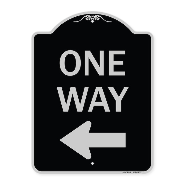 Signmission One Way Left Arrow Heavy-Gauge Aluminum Architectural Sign, 24" x 18", BS-1824-23522 A-DES-BS-1824-23522 - main